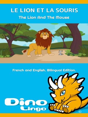 cover image of LE LION ET LA SOURIS / The Lion and the Mouse